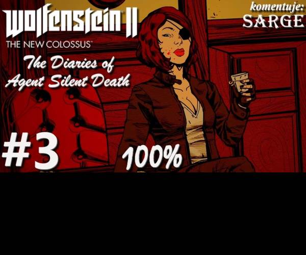 Wolfenstein II: The Diaries of Agent Silent Death