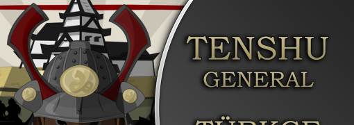 Tenshu General