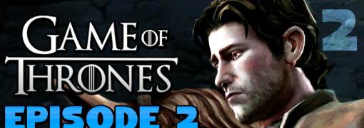 Game of Thrones: Episode Two - The Lost Lords