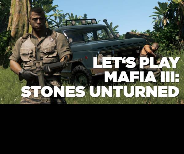 Mafia III - Stones Unturned
