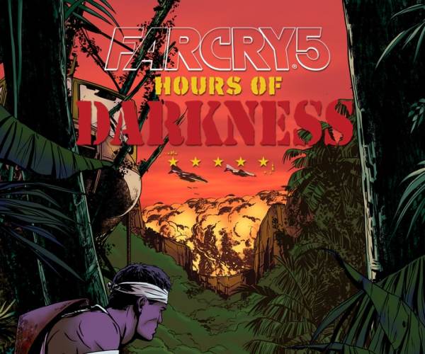 Far Cry 5 - Hours of Darkness