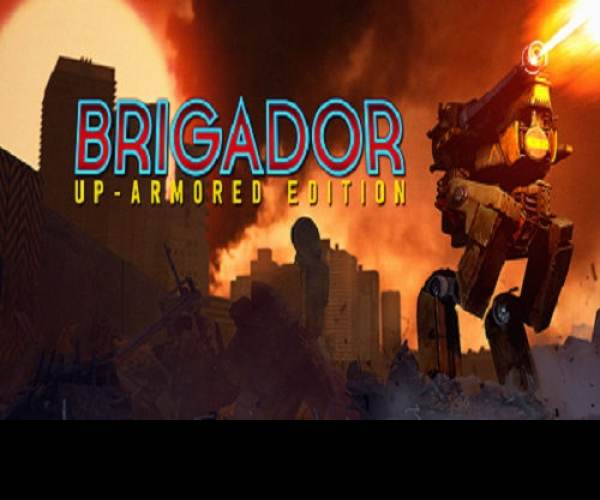 Brigador: Up-Armored Edition