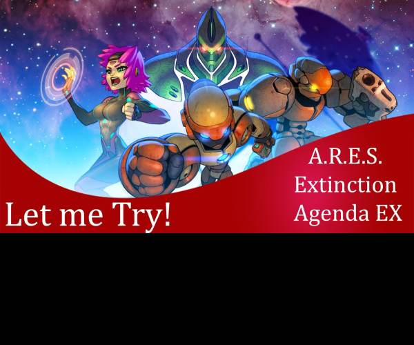 A.R.E.S. Extinction Agenda
