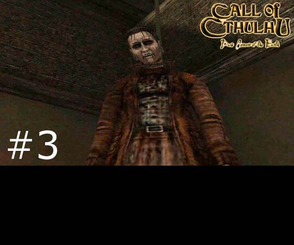 Call Of Cthulhu: Dark Corners of the Earth