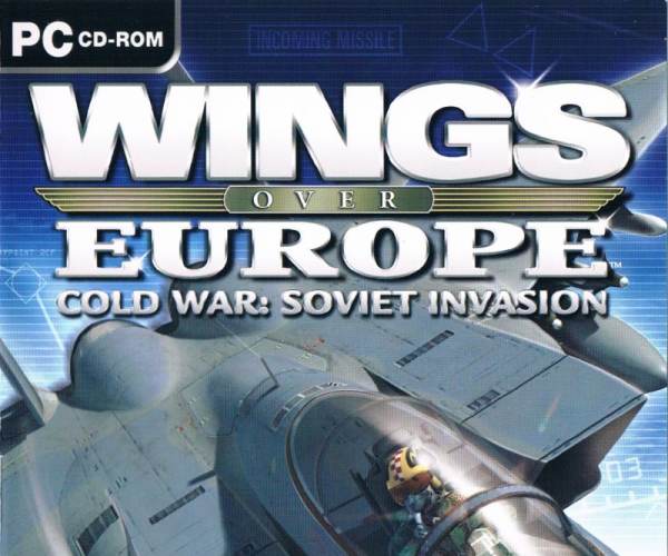 Wings Over Europe: Cold War Gone Hot