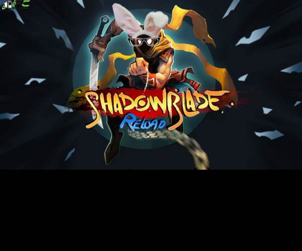 Shadow Blade: Reload