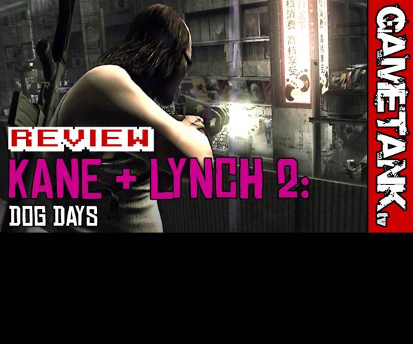 Kane & Lynch 2: Dog Days