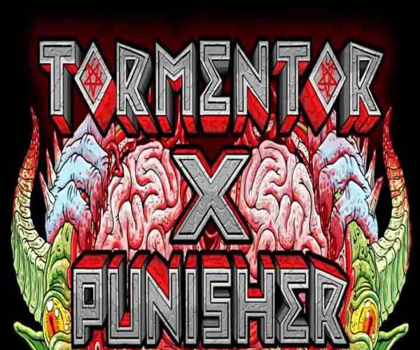 Tormentor X Punisher