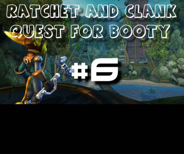 Ratchet & Clank Future: Quest for Booty