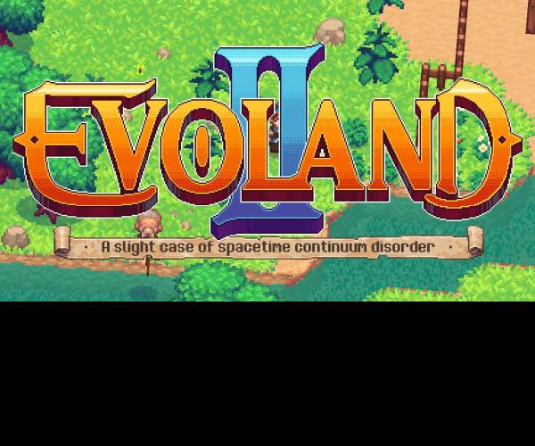 Evoland 2