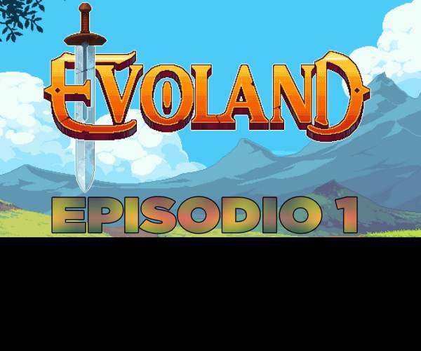 Evoland