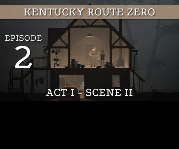 Kentucky Route Zero: Act 2