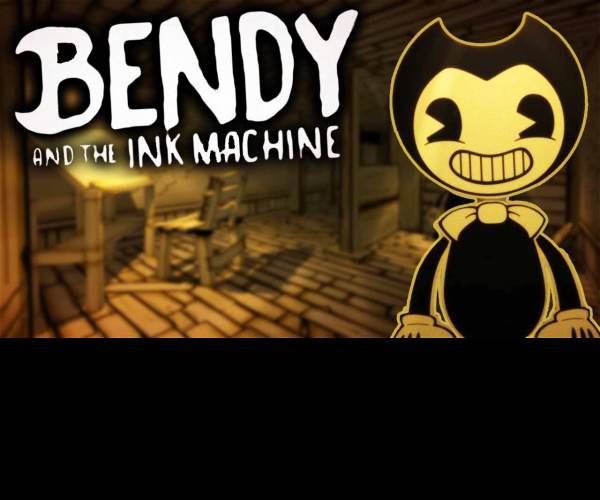 Bendy and the Ink Machine