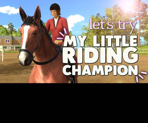 My Little Riding Champion