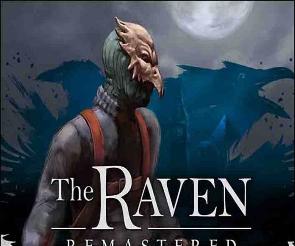 The Raven Remastered