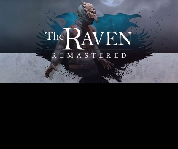 The Raven Remastered