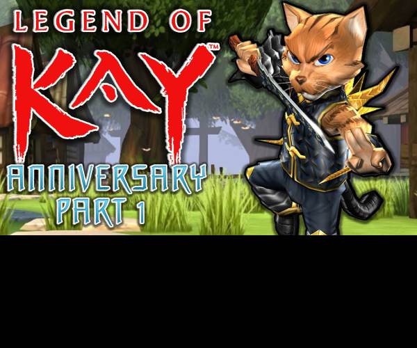 Legend of Kay Anniversary