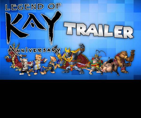 Legend of Kay Anniversary
