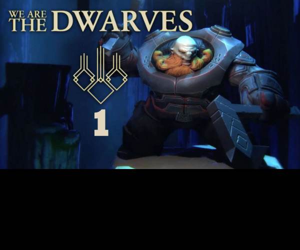 We Are The Dwarves