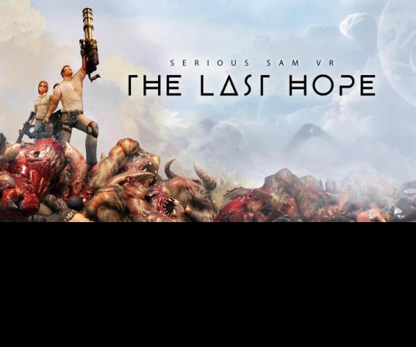 Serious Sam VR: The Last Hope