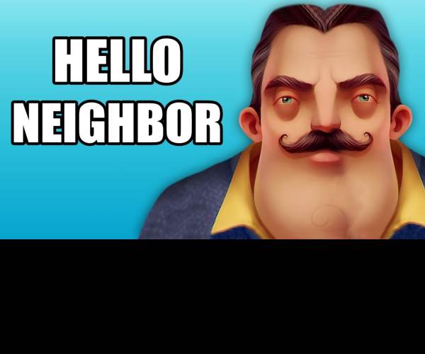 Hello Neighbor