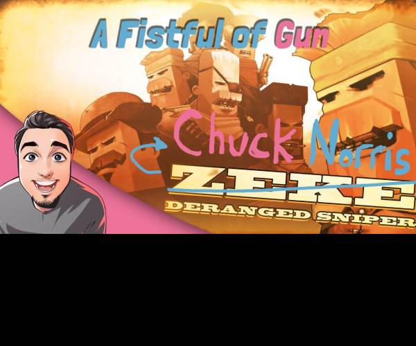 A Fistful of Gun
