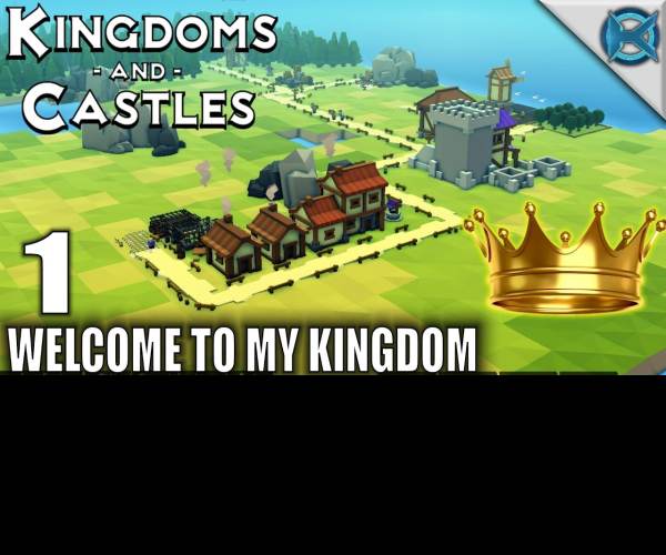 Kingdoms and Castles
