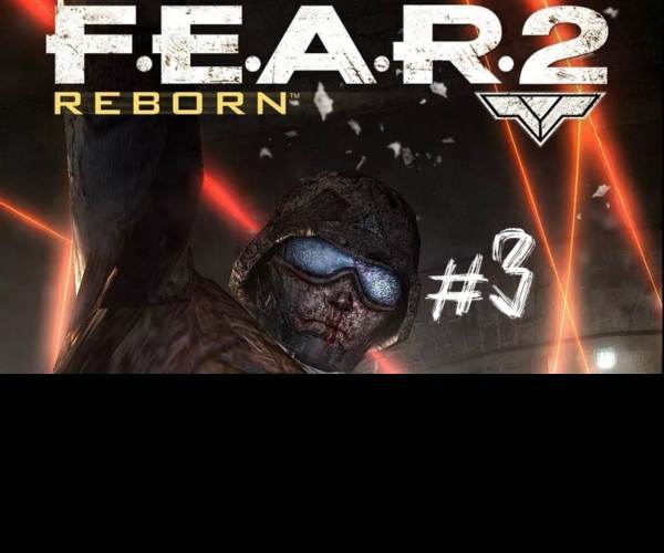F.E.A.R. 2: Reborn