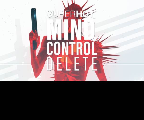 SUPERHOT: MIND CONTROL DELETE