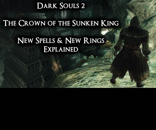 Dark Souls 2: Crown of the Sunken King