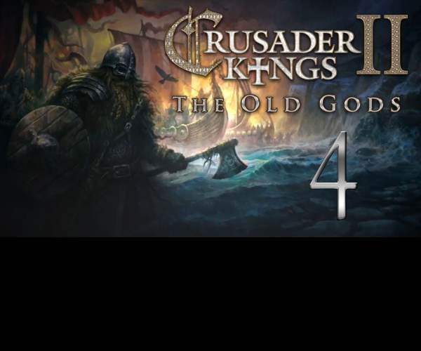 Crusader Kings II: The old Gods