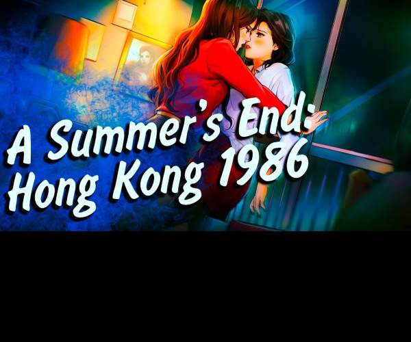 A Summer's End - Hong Kong 1986