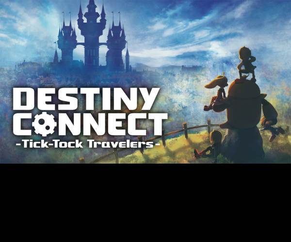 Destiny Connect: Tick-Tock Travelers