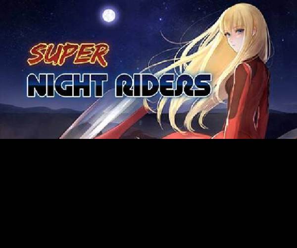 Super Night Riders
