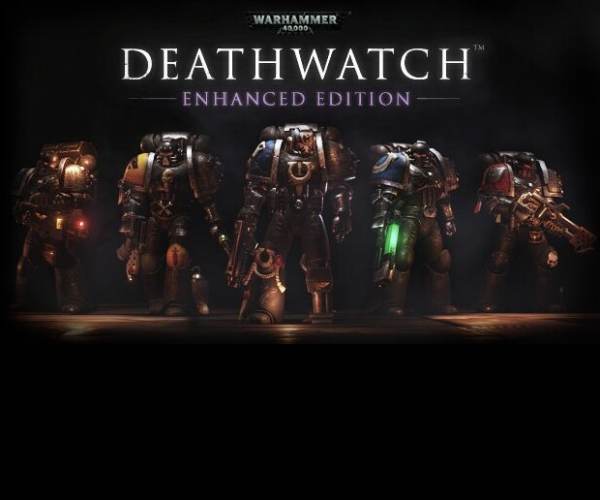 Warhammer 40,000: Deathwatch - Enhanced Edition