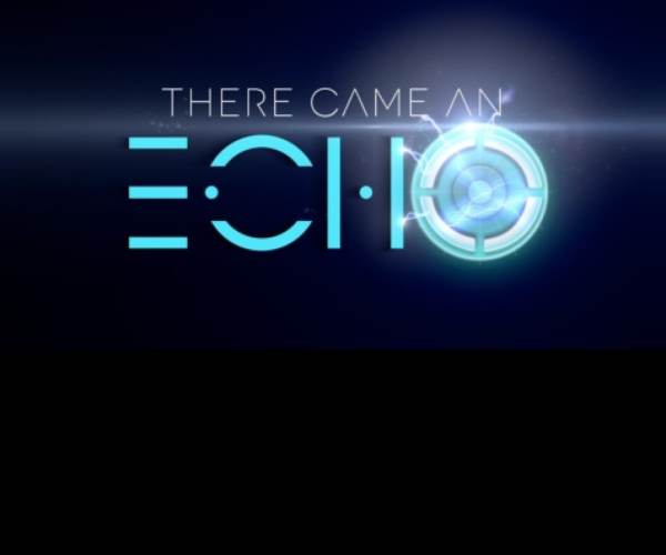 There Came an Echo
