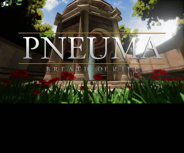 Pneuma: Breath of Life
