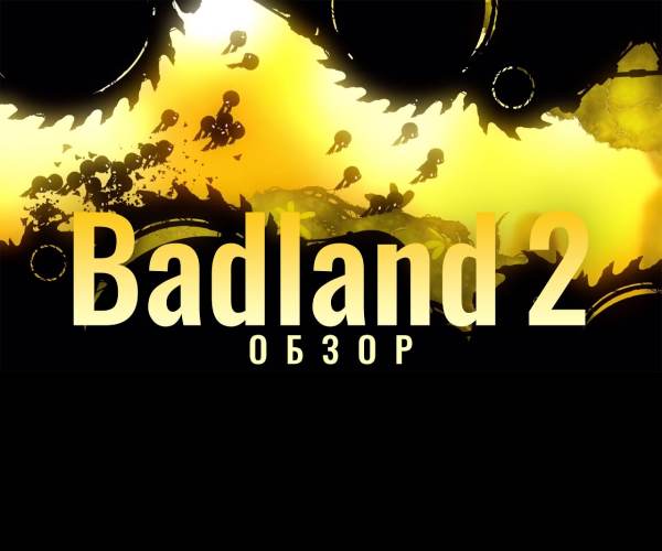 BADLAND 2