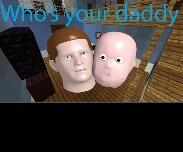Who's Your Daddy