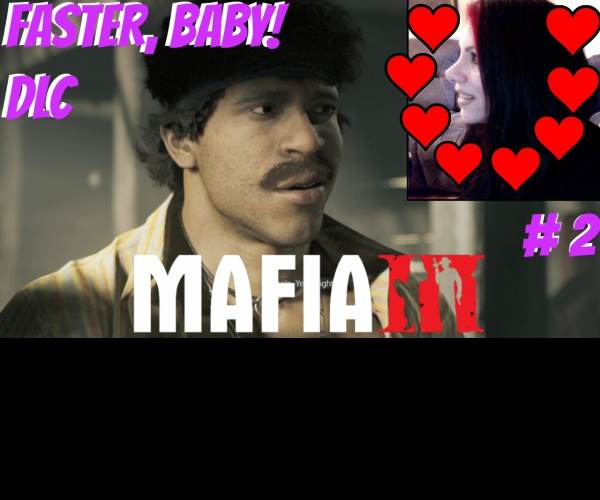 Mafia III: Faster, Baby DLC